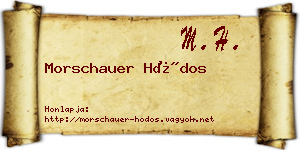 Morschauer Hódos névjegykártya